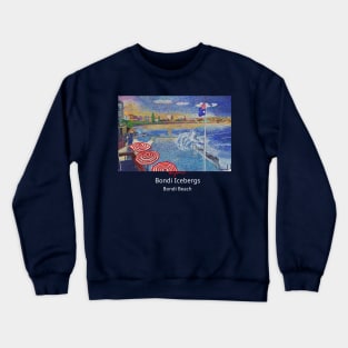 Bondi Icebergs painting  (dark/coloured clothing edition) Crewneck Sweatshirt